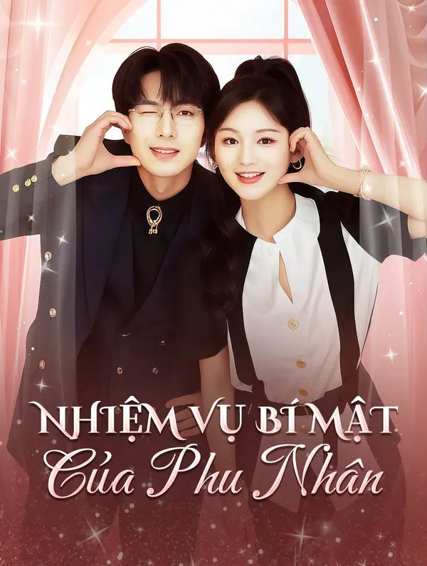 Nhiệm Vụ Bí Mật Của Phu Nhân