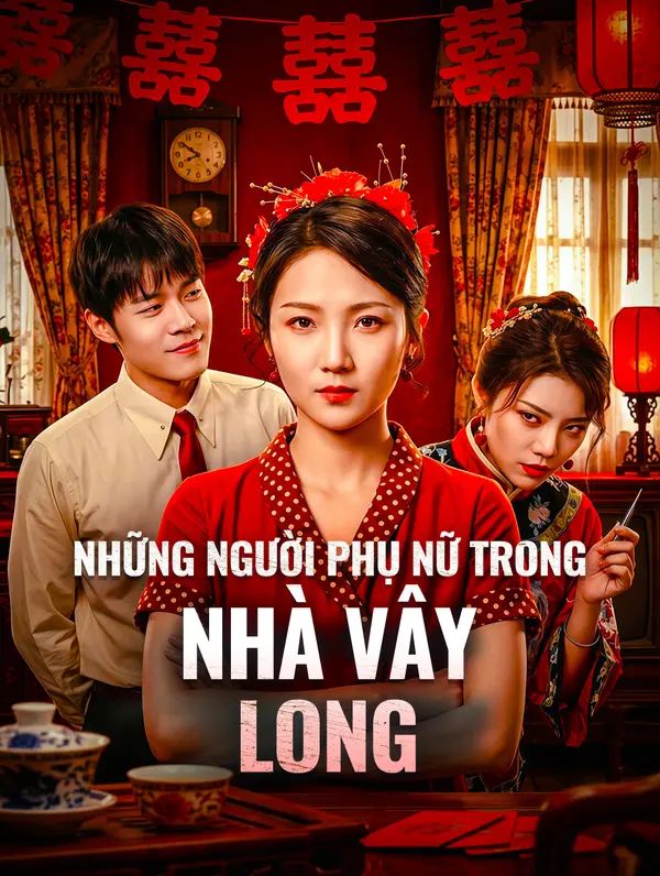 Những Người Phụ Nữ Trong Nhà Vây Long
