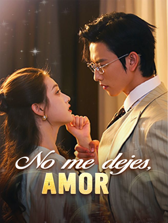 No me dejes, amor