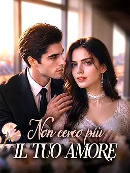 Non cerco più il tuo amore