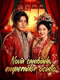Novia cambiada, emperador oculto