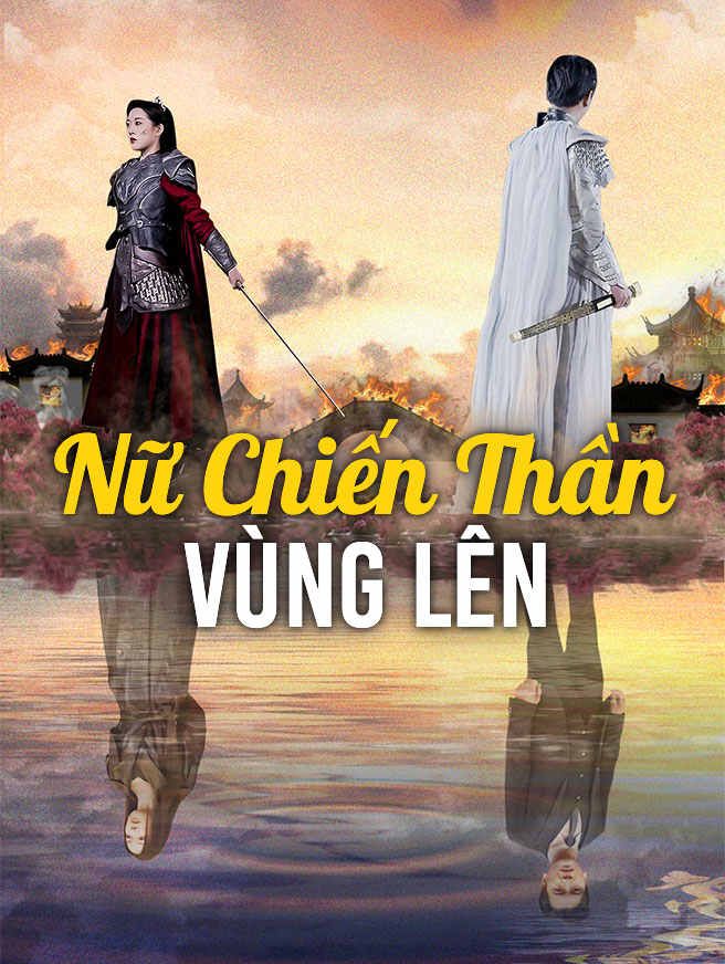Nữ Chiến Thần Vùng Lên
