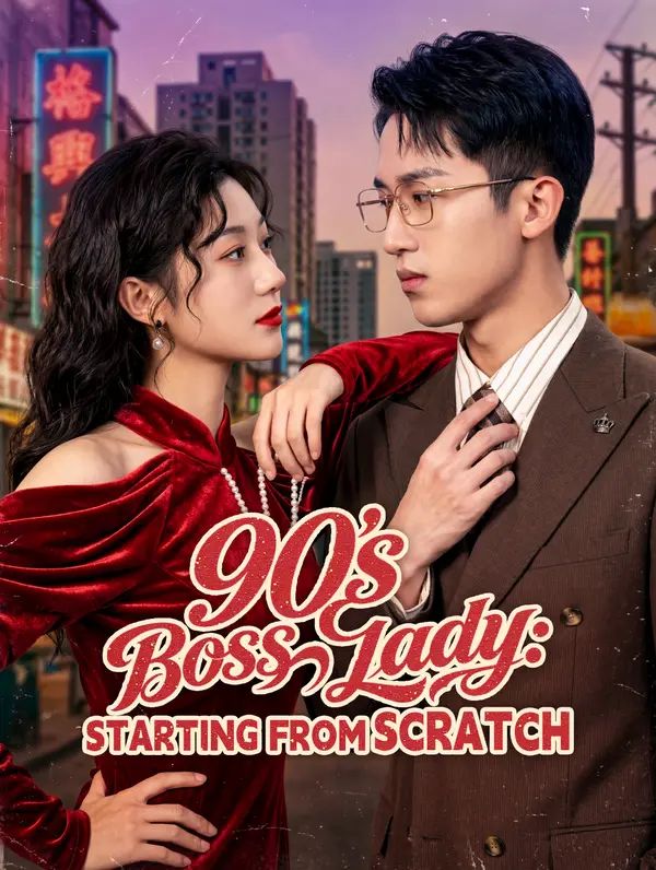 Nữ Đại Boss Khởi Nghiệp Những Năm 90