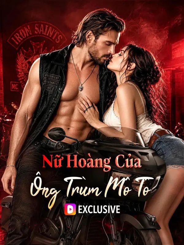 Nữ Hoàng Của Ông Trùm Mô Tô(Phiên bản lồng tiếng)