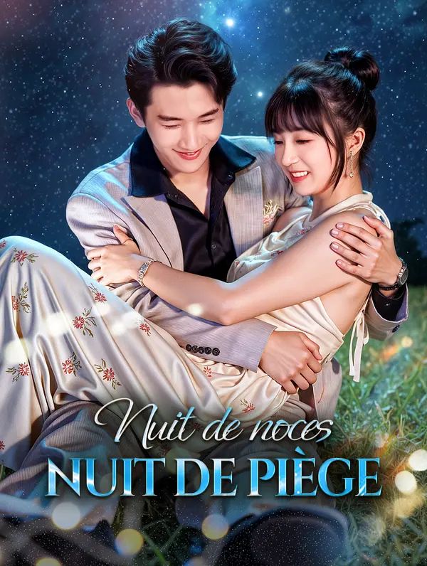 Nuit de noces, nuit de piège
