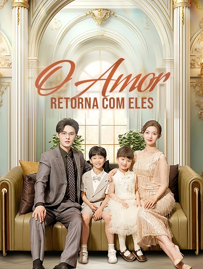 O Amor Retorna com Eles