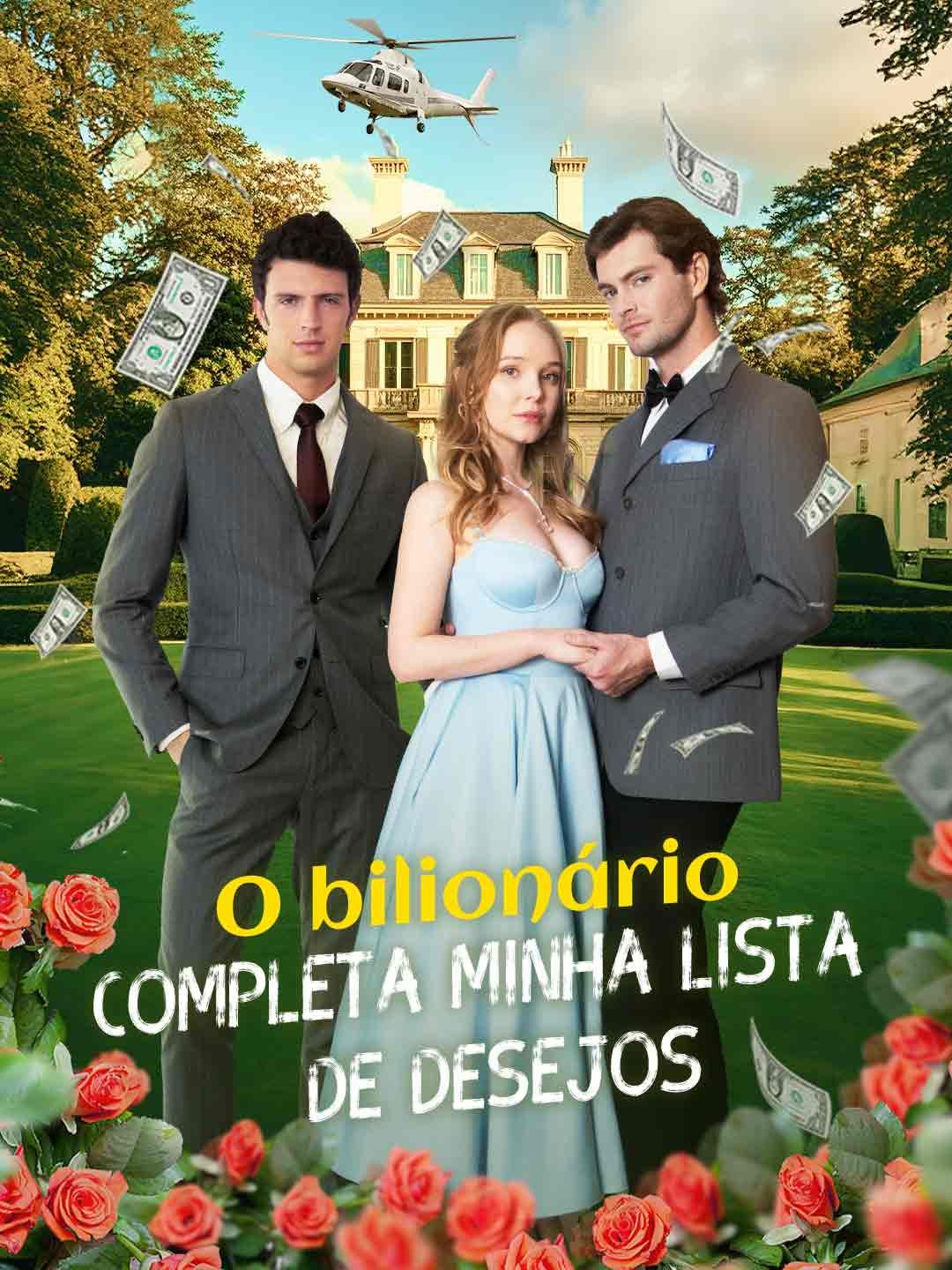 O bilionário completa minha lista de desejos