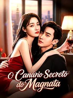 O Canário Secreto do Magnata
