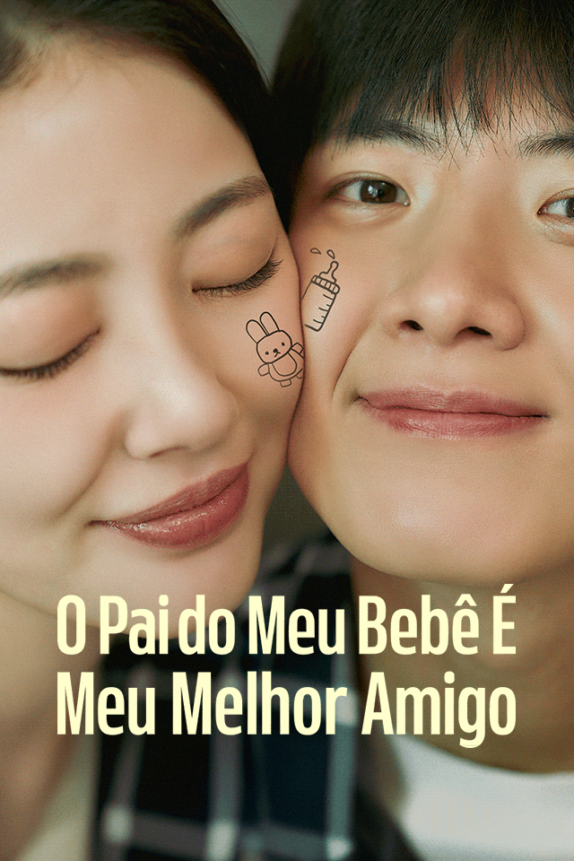 O Pai do Meu Bebê É Meu Melhor Amigo