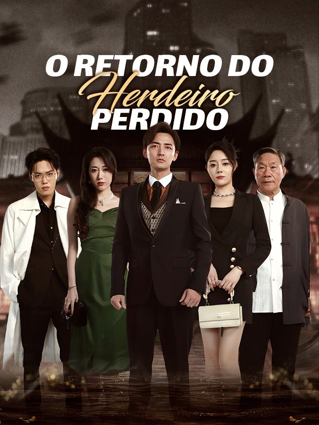 O Retorno do Herdeiro Perdido