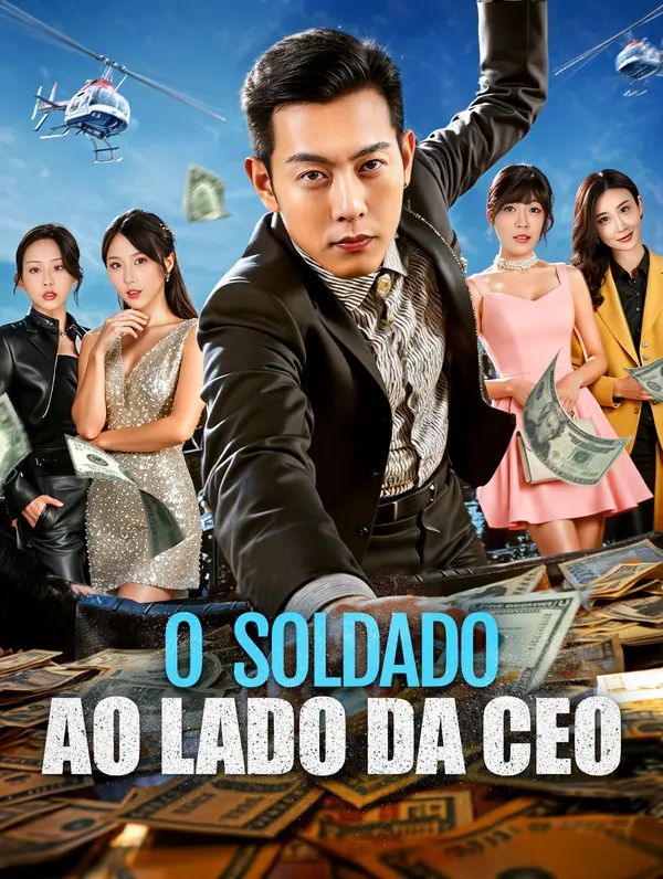 O Soldado ao Lado da CEO(Dublado)