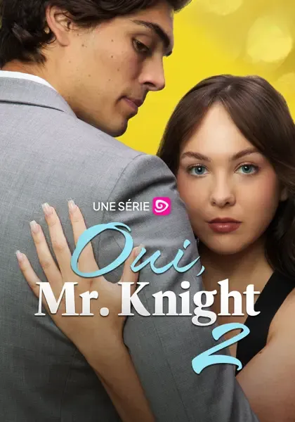Oui, Mr. Knight 2
