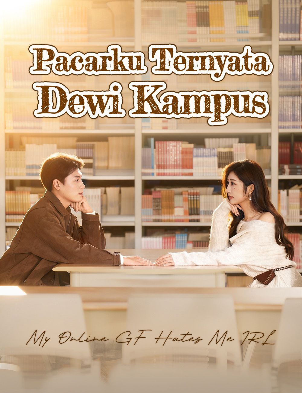 Pacarku Ternyata Dewi Kampus