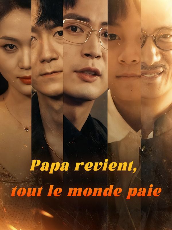 Papa revient, tout le monde paie