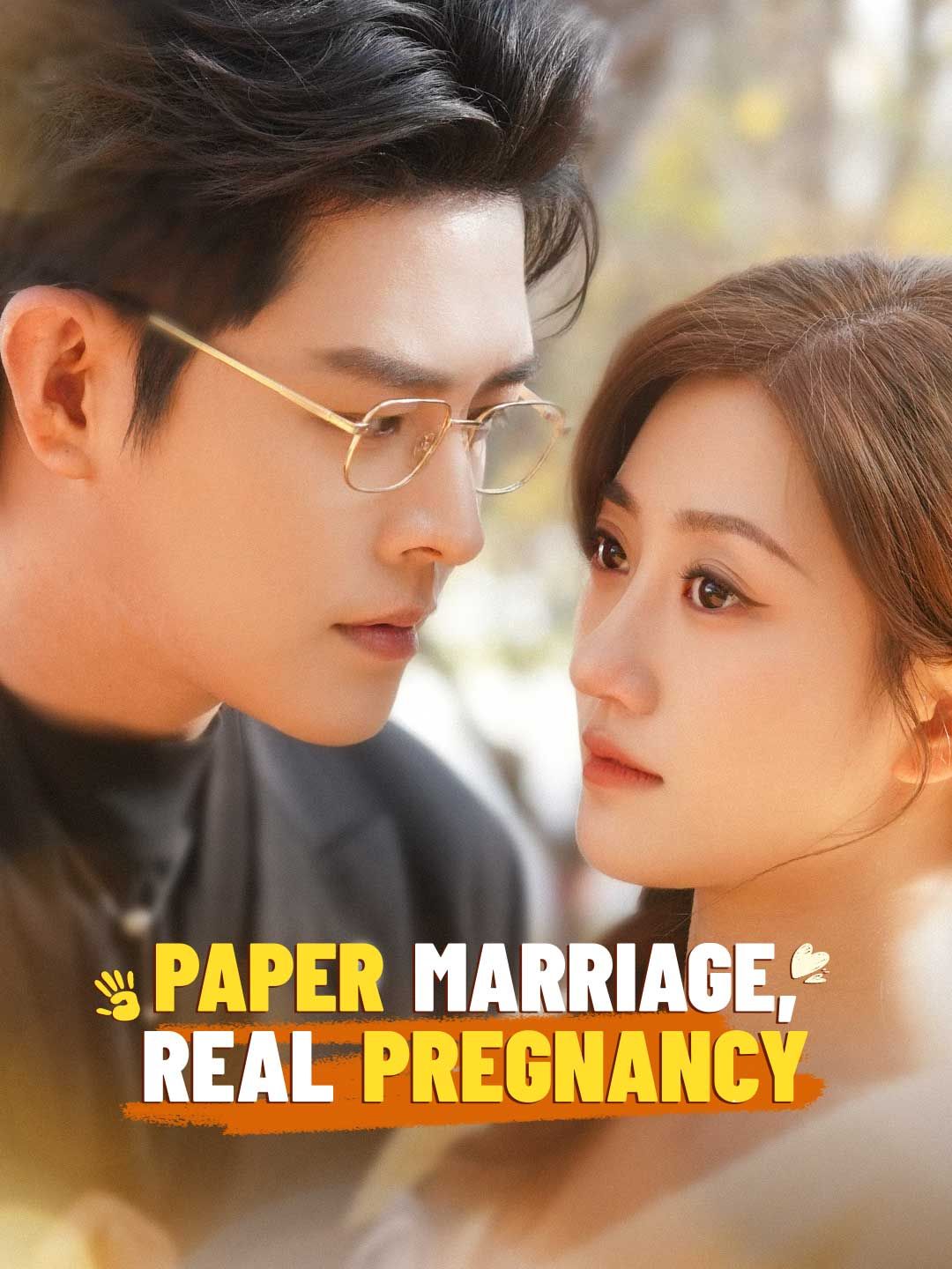 Paper Marriage, Real Pregnancy (English-dubbed)