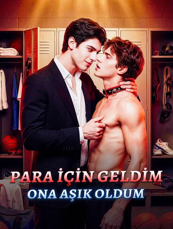PARA İÇİN GELDİM, ONA AŞIK OLDUM