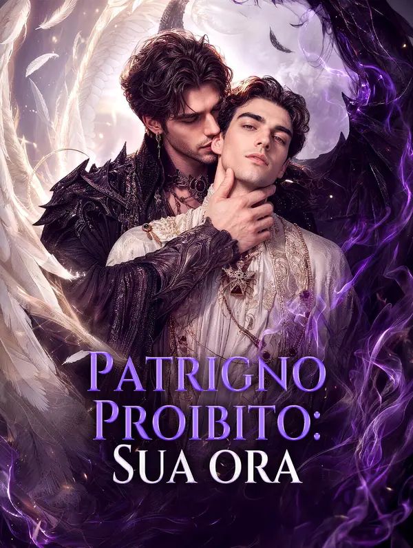 Patrigno Proibito: Sua ora