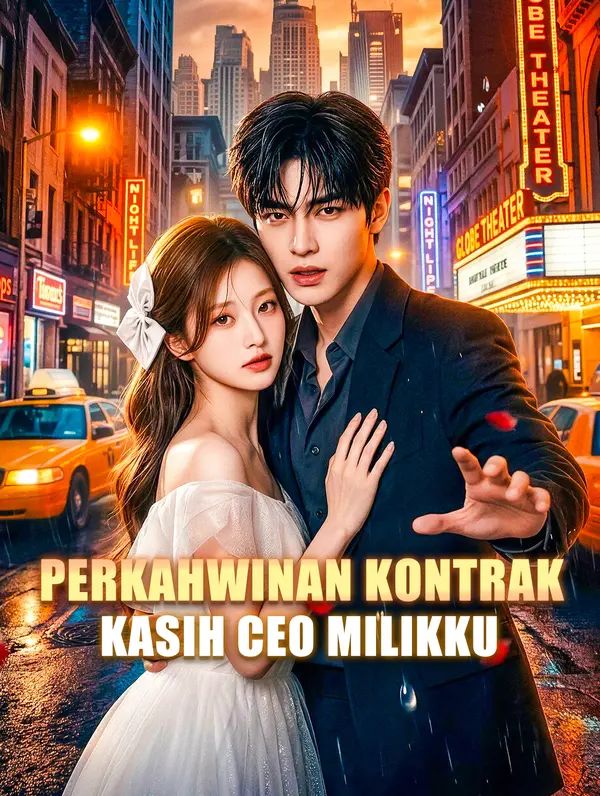 Perkahwinan Kontrak, Kasih CEO Milikku