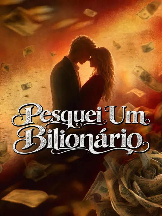 Pesquei Um Bilionário​