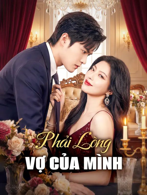 Phải Lòng Vợ Của Mình