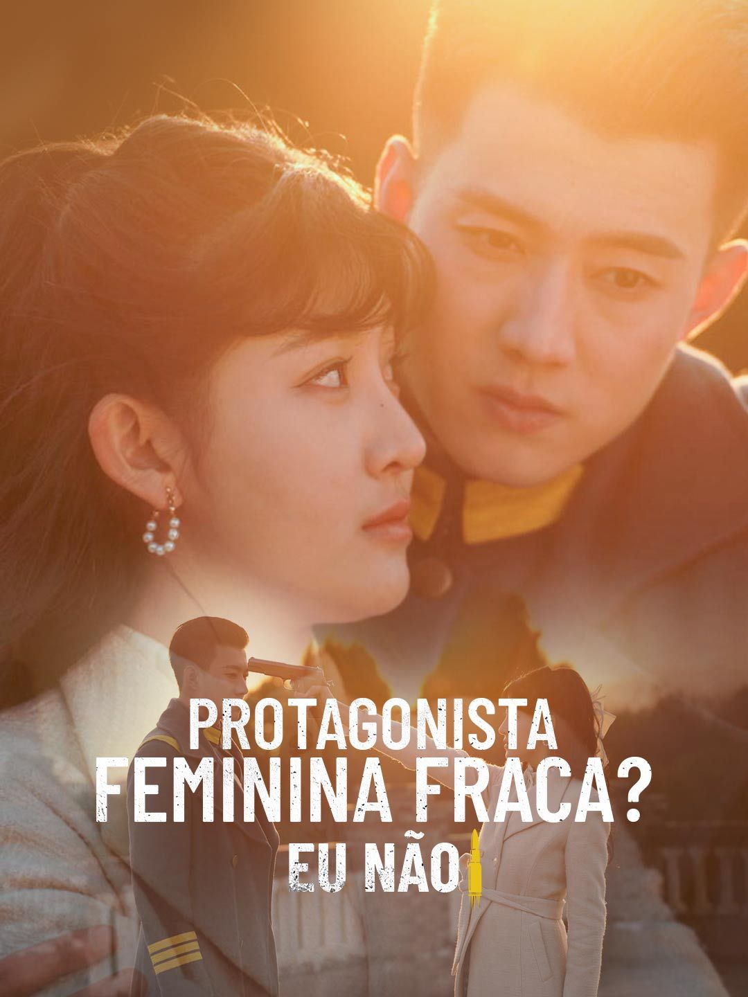Protagonista Feminina Fraca? Eu Não