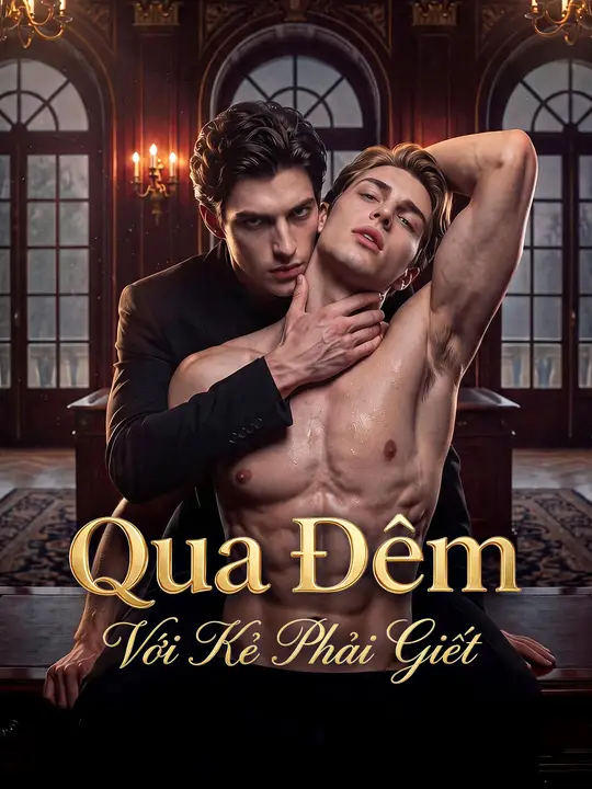 Qua Đêm Với Kẻ Phải Giết