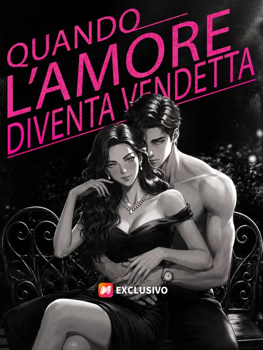 Quando l’Amore Diventa Vendetta