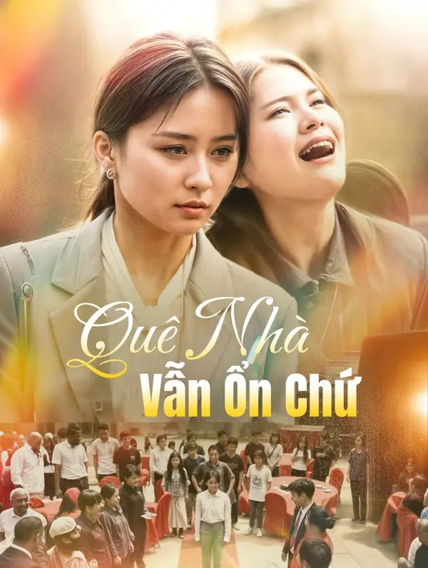 Quê Nhà Vẫn Ổn Chứ