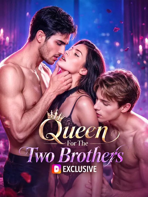 Queen For The Two Brothers