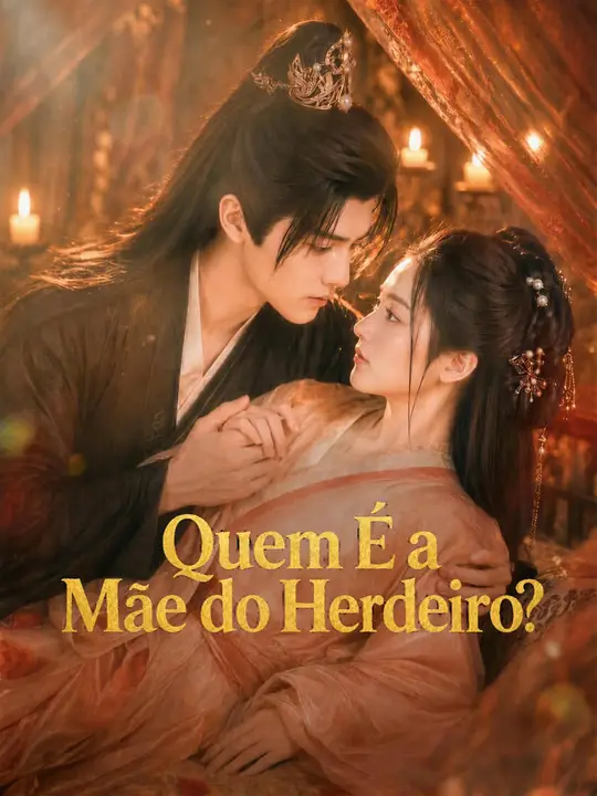 Quem É a Mãe do Herdeiro?