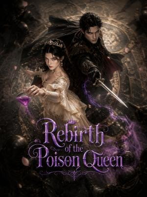 Rebirth of the Poison Queen