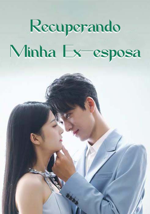 Recuperando minha ex-esposa