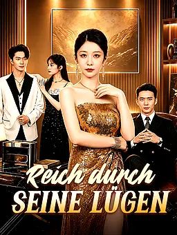 Reich durch seine Lügen