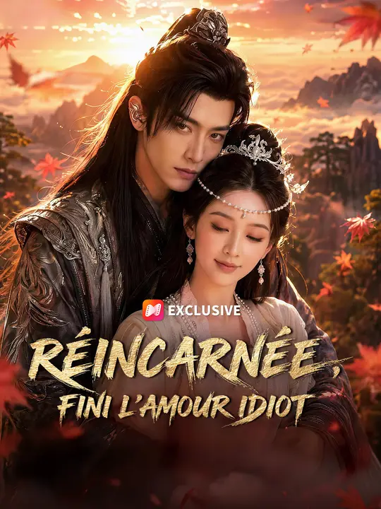 RÉINCARNÉE, FINI L’AMOUR IDIOT
