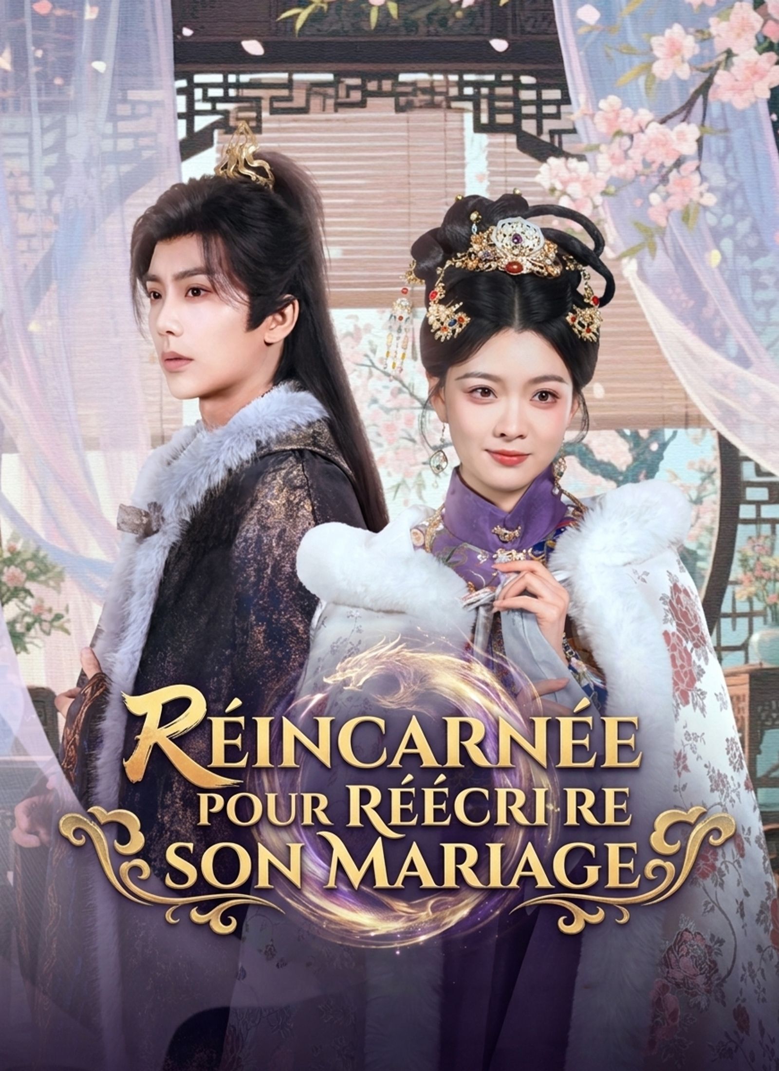 Réincarnée pour réécrire son mariage