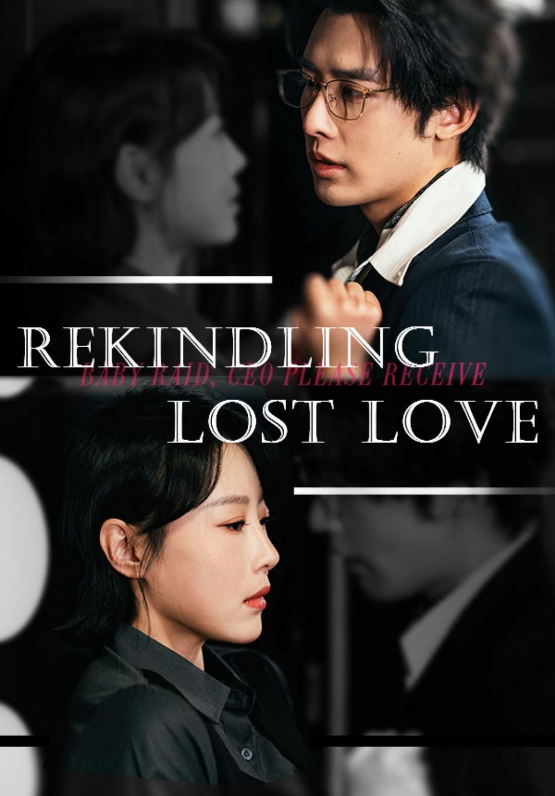Rekindling Lost Love