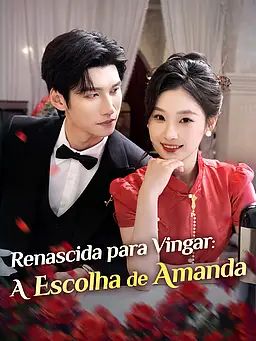 Renascida para Vingar: A Escolha de Amanda