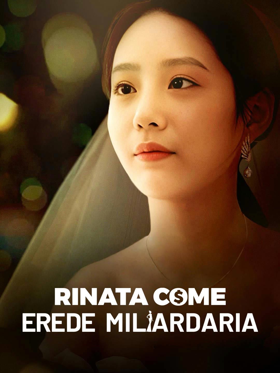 Rinata come Erede Miliardaria
