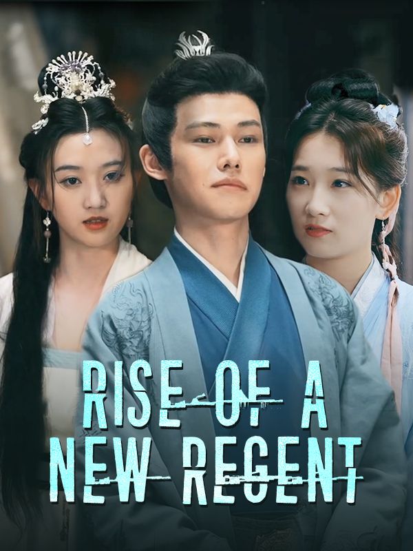 Rise of a New Regent