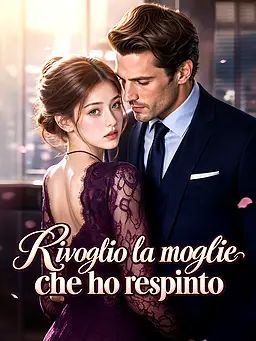 Rivoglio la moglie che ho respinto