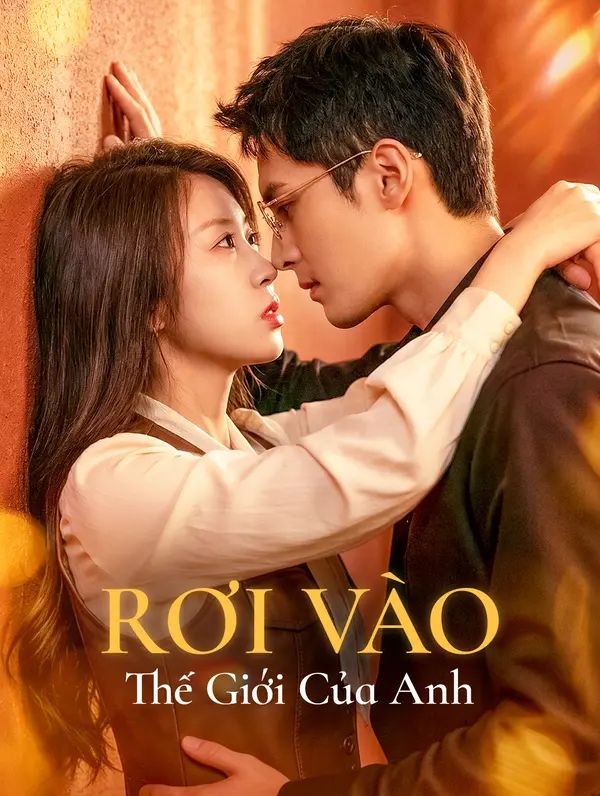 Rơi Vào Thế Giới Của Anh