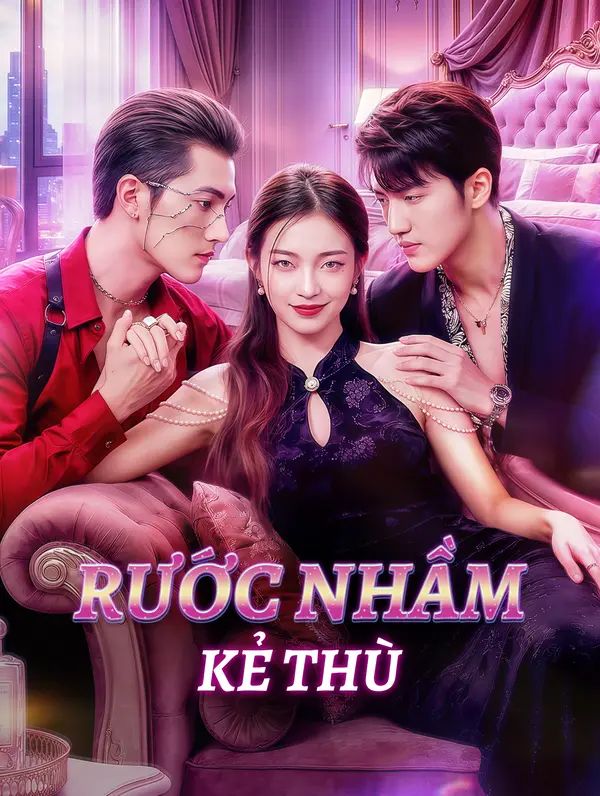 Rước Nhầm Kẻ Thù