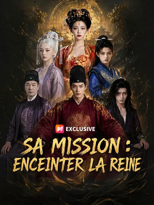 SA MISSION : ENCEINTER LA REINE