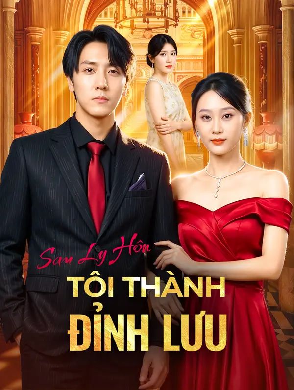 Sau Ly Hôn Tôi Thành Đỉnh Lưu
