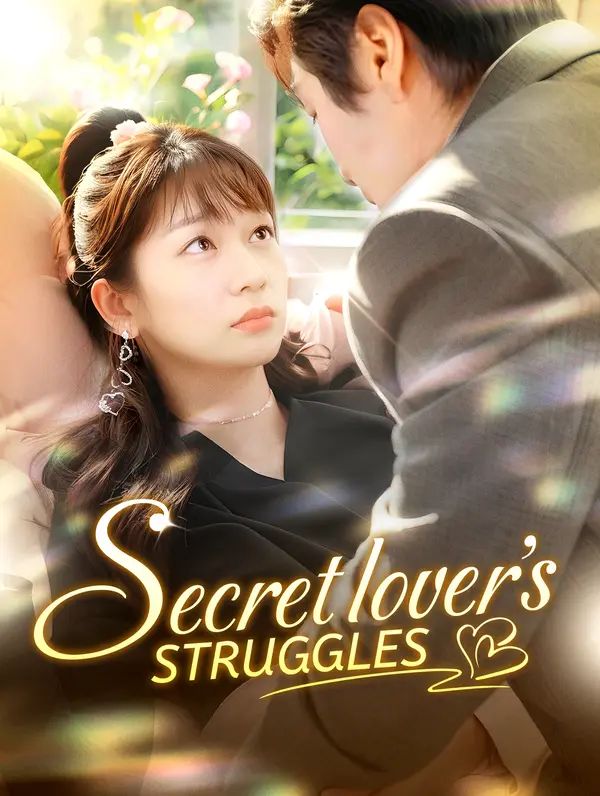 Secret Lover's Struggles