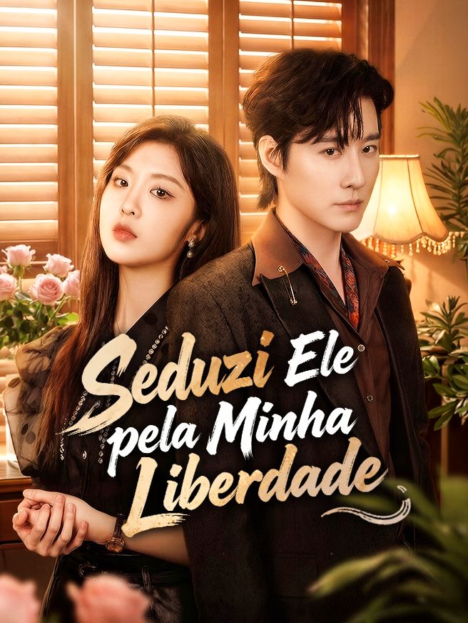 Seduzi Ele pela Minha Liberdade