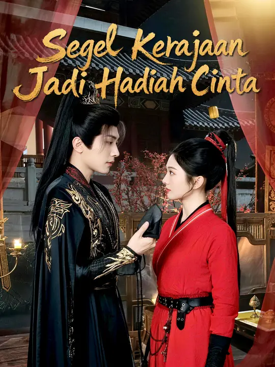 Segel Kerajaan Jadi Hadiah Cinta