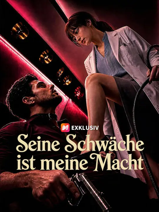 Seine Schwäche ist meine Macht