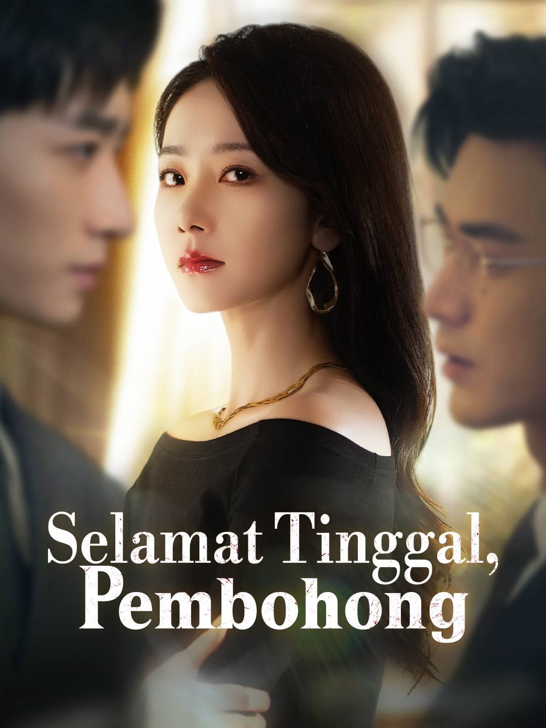 Selamat Tinggal, Pembohong