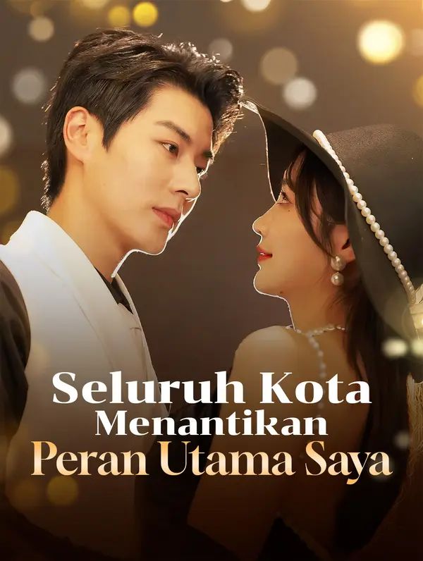 Seluruh Kota Menantikan Peran Utama Saya